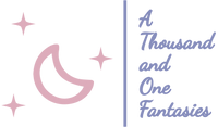 A Thousand And One Fantasies